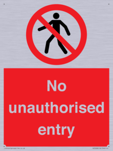 No unauthorised entry
